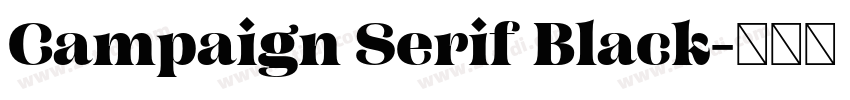 Campaign Serif Black字体转换